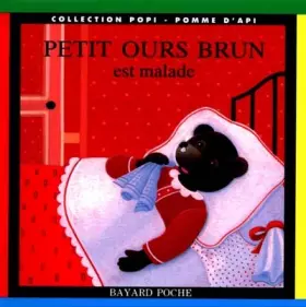 Couverture du produit · Petit Ours Brun est malade