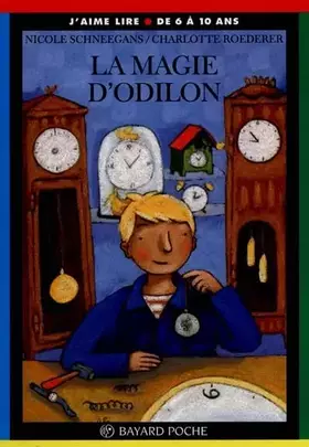Couverture du produit · La magie d'Odilon