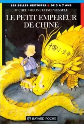 Couverture du produit · Le petit empereur de Chine. : 3ème édition