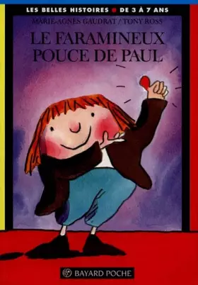 Couverture du produit · Le faramineux pouce de Paul