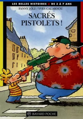 Couverture du produit · Sacrés pistolets !