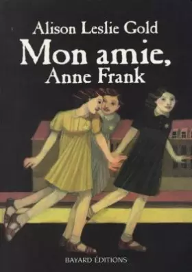Couverture du produit · Mon amie Anne Frank