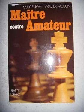 Couverture du produit · Maître contre amateur