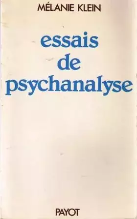 Couverture du produit · Essais de psychanalyse, 1921-1945