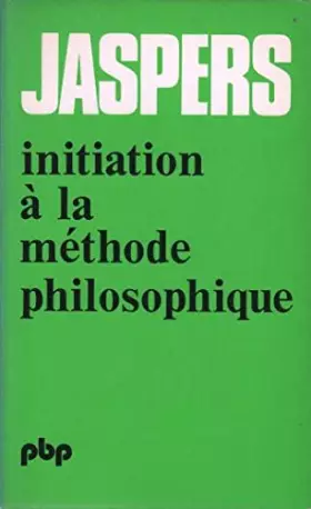 Couverture du produit · Initiation à la méthode philosophique