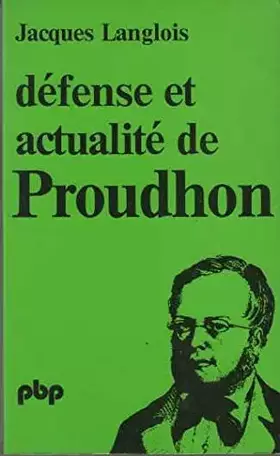 Couverture du produit · Defense et actualite de proudhon