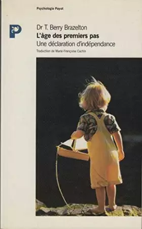 Couverture du produit · L'âge des premiers pas : Une déclaration d'indépendance