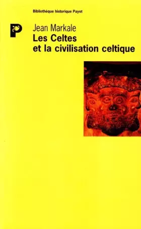 Couverture du produit · Les Celtes et la civilisation celtique