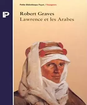 Couverture du produit · Lawrence et les Arabes