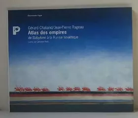 Couverture du produit · ATLAS DES  EMPIRES. De Babylone à la Russie soviétique