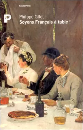 Couverture du produit · Soyons Français à table !
