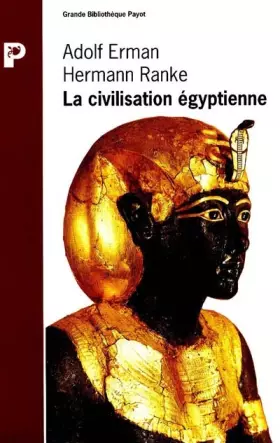 Couverture du produit · La Civilisation égyptienne
