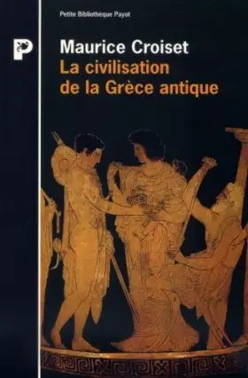 Couverture du produit · La civilisation de la Grèce antique
