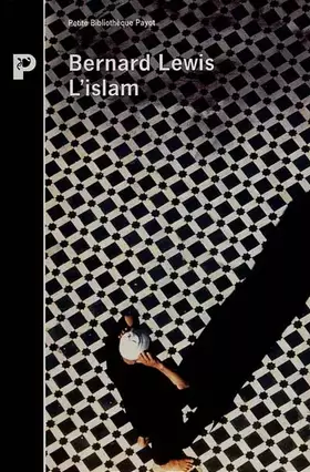 Couverture du produit · L'islam : D'hier à aujourd'hui