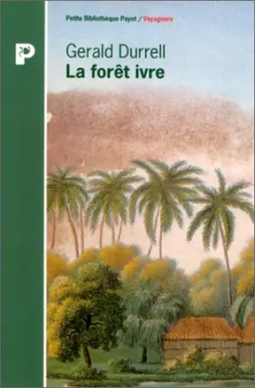 Couverture du produit · La forêt ivre