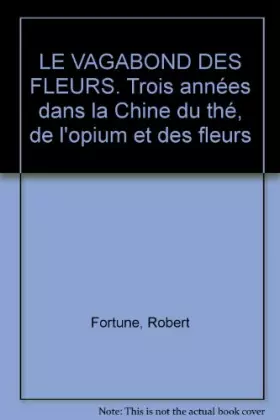 Couverture du produit · Le Vagabond des fleurs