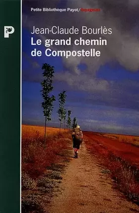 Couverture du produit · Le Grand Chemin de Compostelle
