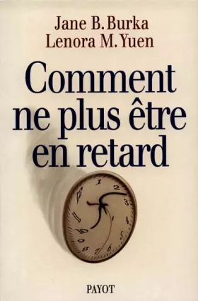 Couverture du produit · Comment ne plus être en retard