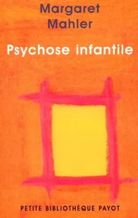 Couverture du produit · Psychose infantile