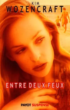 Couverture du produit · Entre deux feux