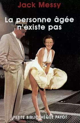 Couverture du produit · La personne âgée n'existe pas