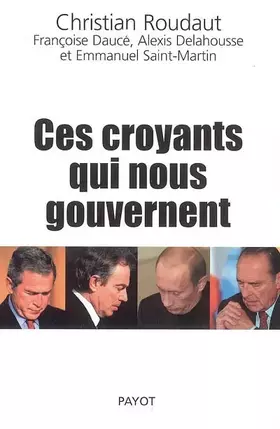 Couverture du produit · Ces croyants qui nous gouvernent