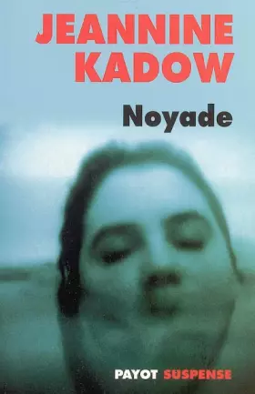Couverture du produit · Noyade
