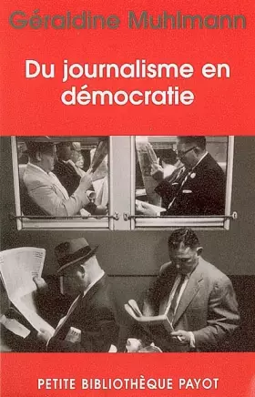Couverture du produit · Du journalisme en démocratie