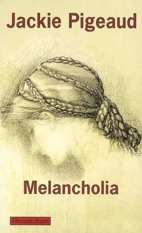 Couverture du produit · Melancholia : Le malaise de l'individu