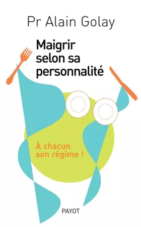 Couverture du produit · Maigrir selon sa personnalité