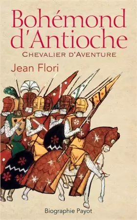 Couverture du produit · Bohémond d'Antioche : Chevalier d'Aventure