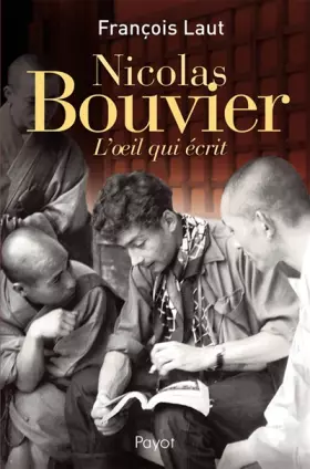 Couverture du produit · Nicolas Bouvier : L'oeil qui écrit
