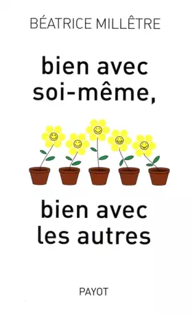 Couverture du produit · Bien avec soi-même, bien avec les autres