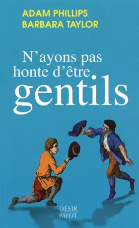Couverture du produit · N'ayons pas honte d'être gentils