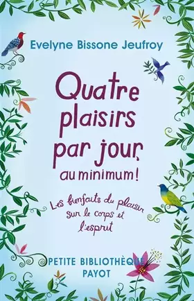 Couverture du produit · Quatre plaisirs par jour au minimum