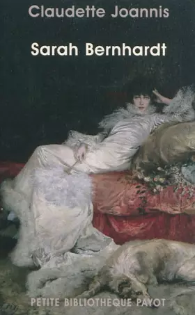 Couverture du produit · Sarah Bernhardt. «Reine de l'attitude...»