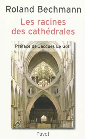 Couverture du produit · Les racines des cathédrales