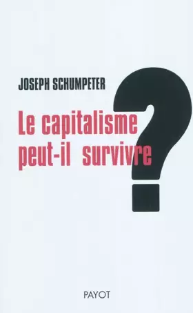 Couverture du produit · Le capitalisme peut-il survivre ?