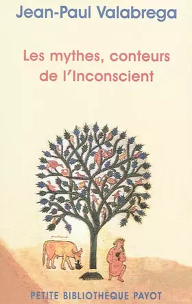 Couverture du produit · Les mythes, conteurs de l'inconscient