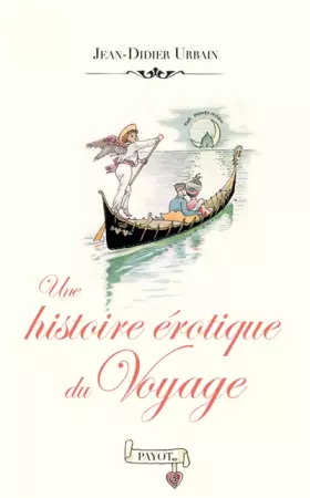 Couverture du produit · Une histoire érotique du voyage