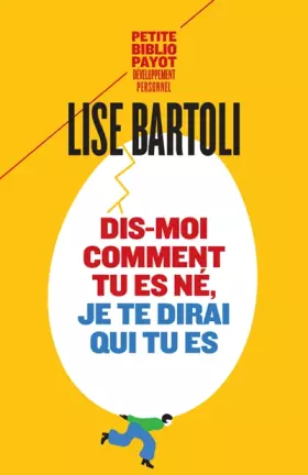 Couverture du produit · Dis-moi comment tu es né, je te dirai qui tu es