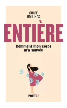 Couverture du produit · Entière: Comment mon corps m'a sauvée