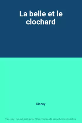 Couverture du produit · La belle et le clochard