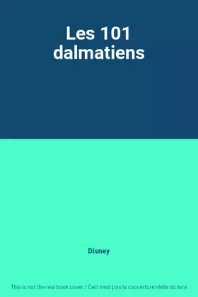 Couverture du produit · Les 101 dalmatiens