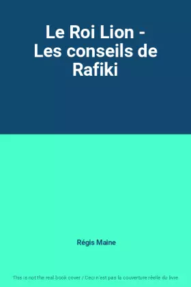 Couverture du produit · Le Roi Lion - Les conseils de Rafiki