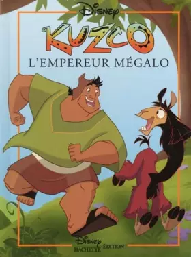 Couverture du produit · Kuzco : l'empereur mégalo