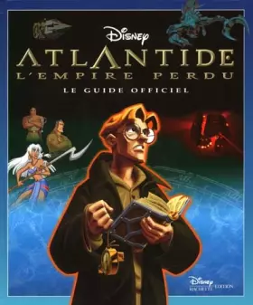 Couverture du produit · Atlantide, l'empire perdu : Le guide officiel