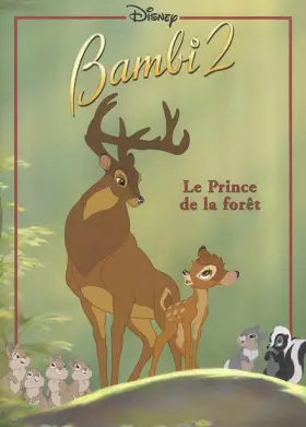Couverture du produit · Classique Disney - Bambi 2 - Le Prince de la Forêt