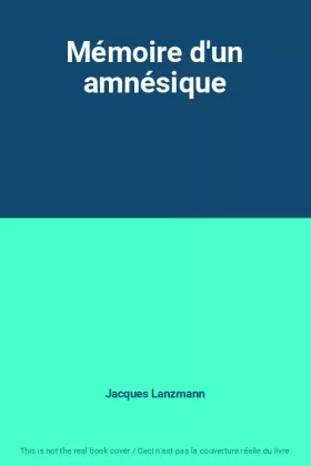 Couverture du produit · Mémoire d'un amnésique