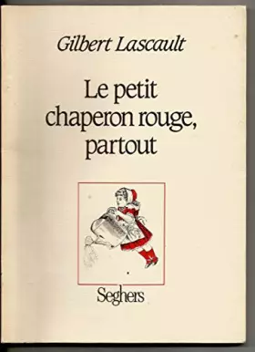 Couverture du produit · PETIT CHAPERON ROUGE PARTOUT